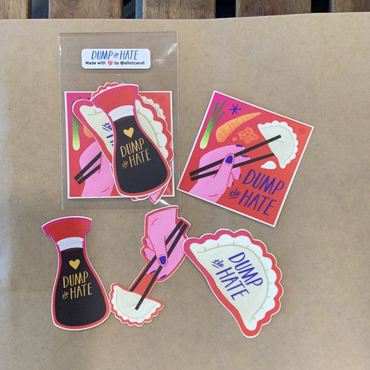 Dump The Hate Vinyl Stickers - 4 pack